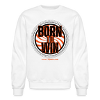 Born To Win Crewneck Sweatshirt (Black)