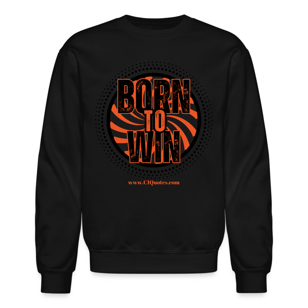 Born To Win Crewneck Sweatshirt (Black)