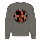 Born To Win Crewneck Sweatshirt (Black)