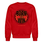 Born To Win Crewneck Sweatshirt (Black)