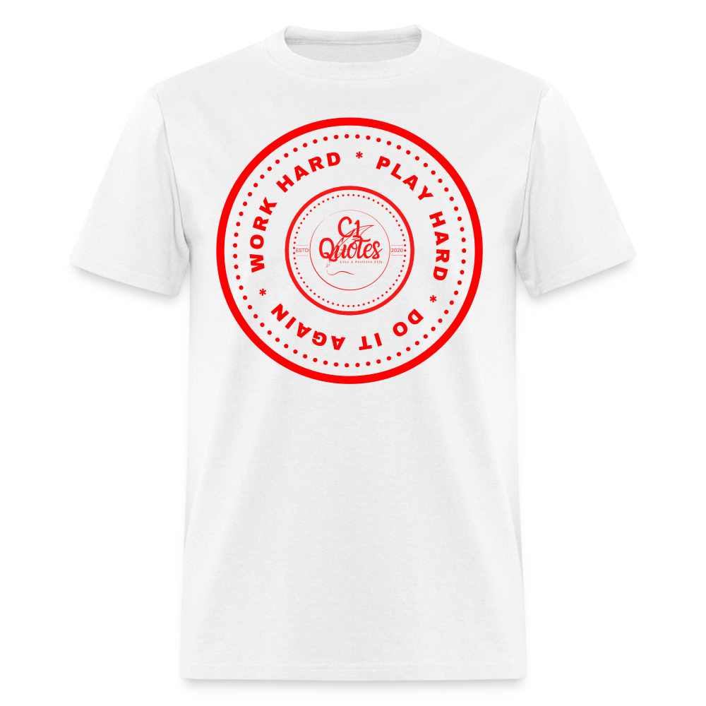 Work Hard Unisex Classic T-Shirt