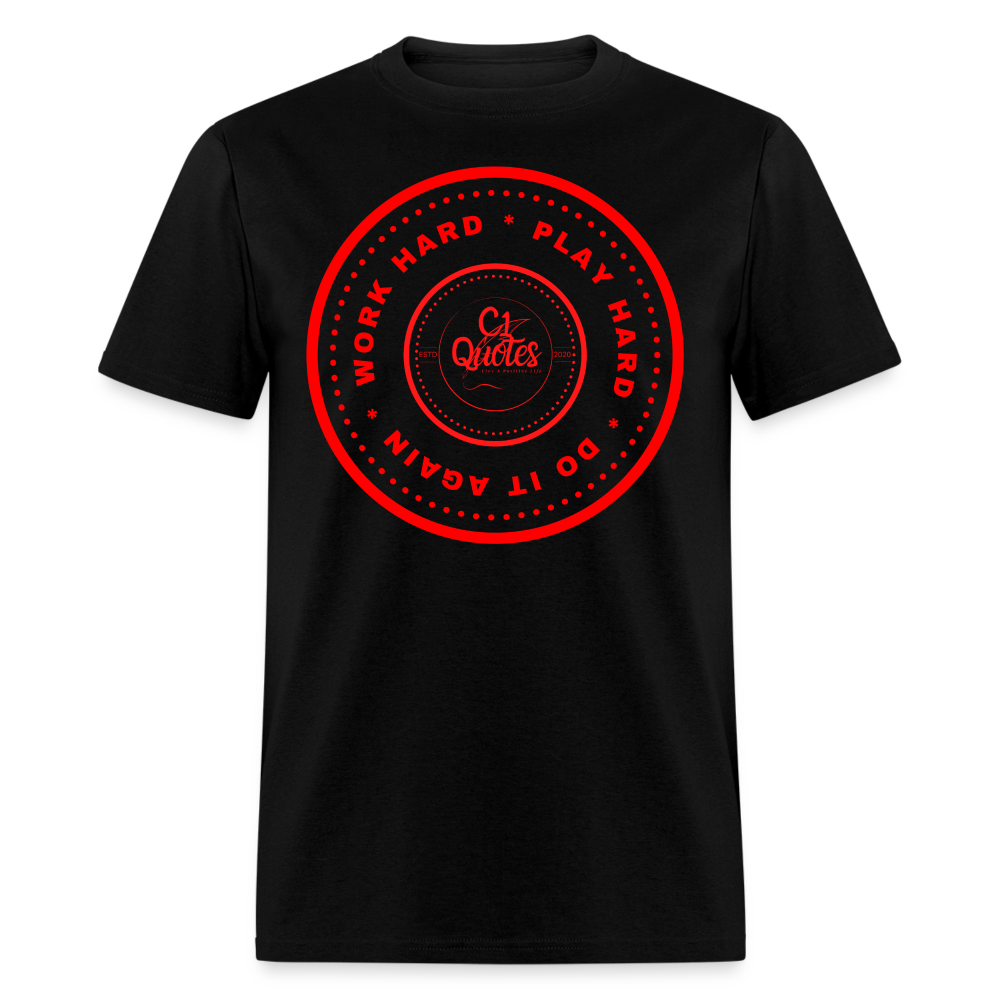 Work Hard Unisex Classic T-Shirt