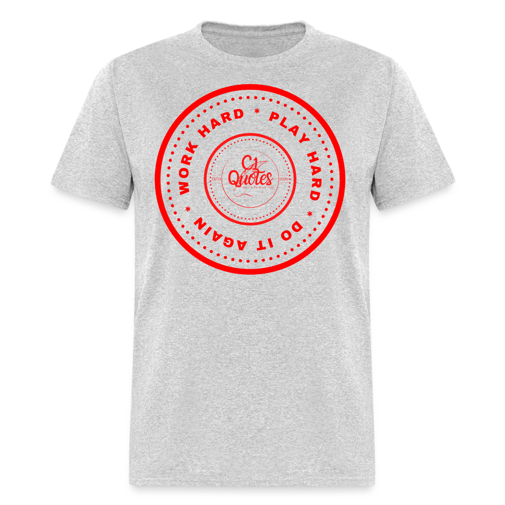 Work Hard Unisex Classic T-Shirt