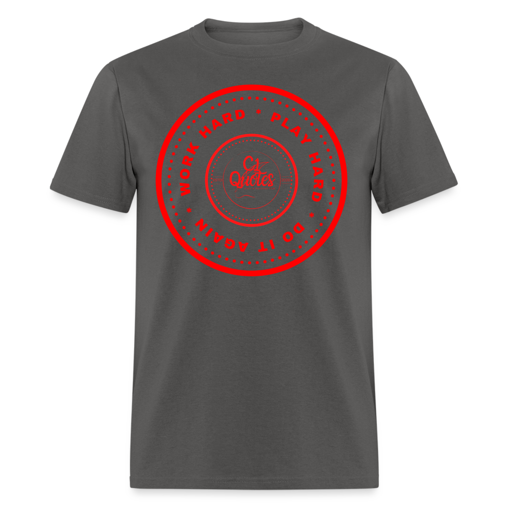Work Hard Unisex Classic T-Shirt