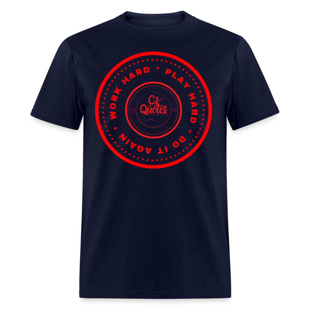 Work Hard Unisex Classic T-Shirt