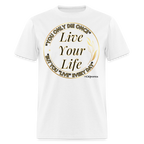 Love Your Life Unisex Classic T-Shirt