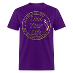Love Your Life Unisex Classic T-Shirt
