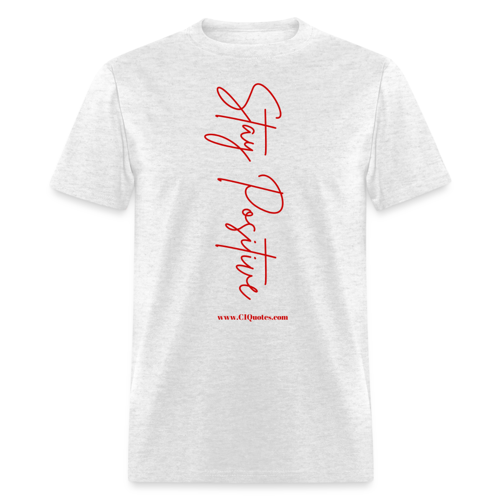 Stay Positive Unisex Classic T-Shirt (Red Print)