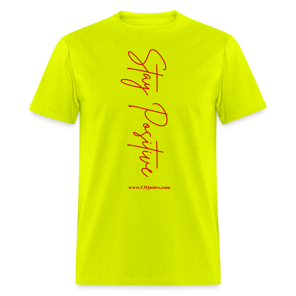 Stay Positive Unisex Classic T-Shirt (Red Print)