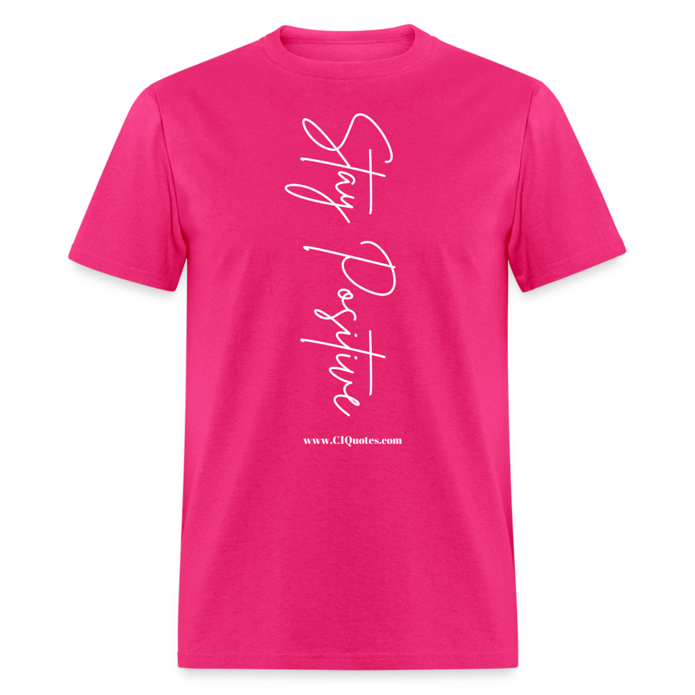 Stay Positive Unisex Classic T-Shirt (White Print)