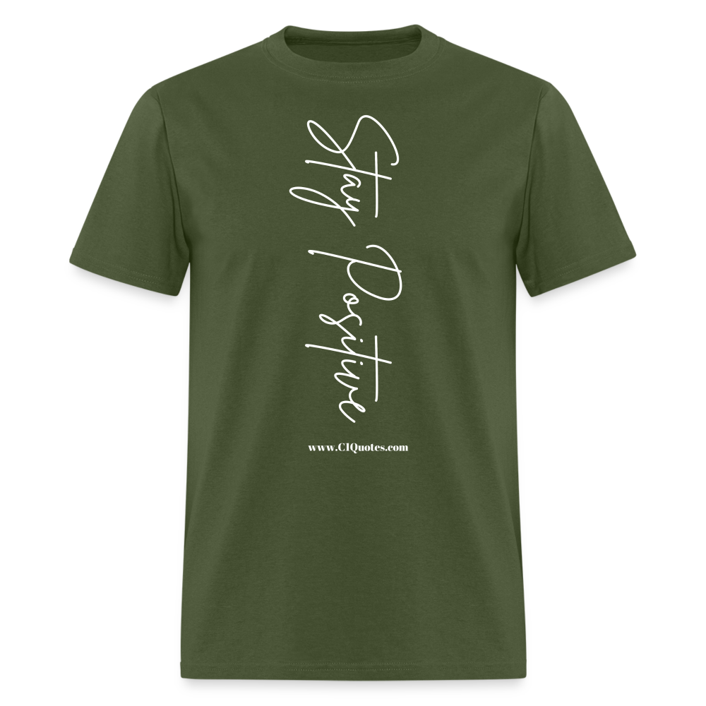 Stay Positive Unisex Classic T-Shirt (White Print)