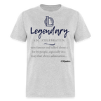 Legendary Unisex Classic T-Shirt