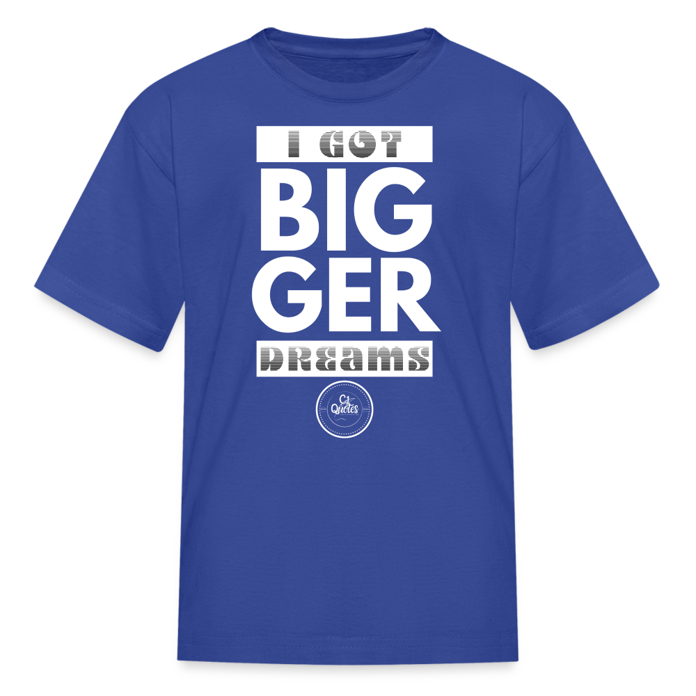 Bigger Dreams Kids' T-Shirt