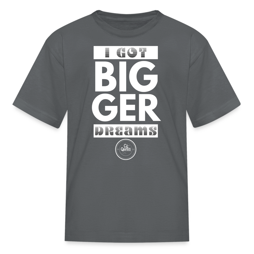 Bigger Dreams Kids' T-Shirt