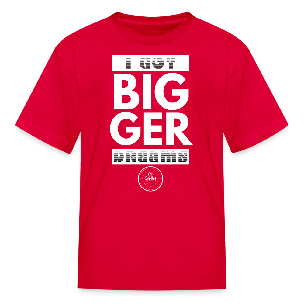 Bigger Dreams Kids' T-Shirt