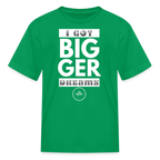 Bigger Dreams Kids' T-Shirt