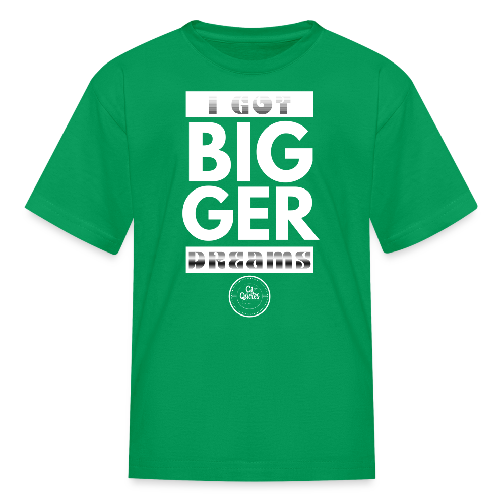 Bigger Dreams Kids' T-Shirt